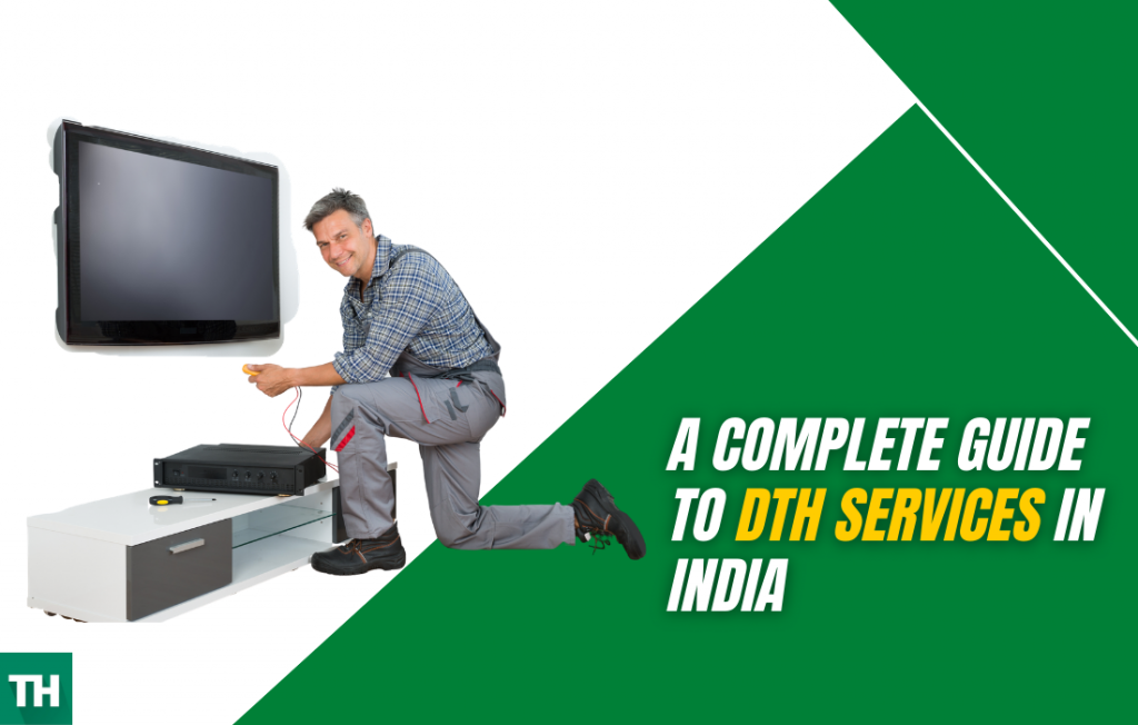 Cheapest DTH Service in India A guy fixing dth infront of a tv in india