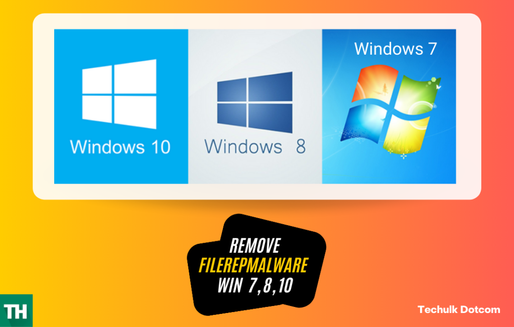 Remove FileRepMalware from Windows 10